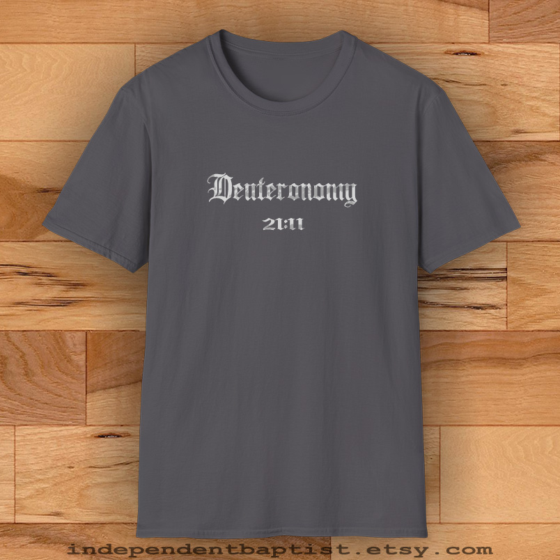 Mens Bible Verse T Shirt Deuteronomy 21:11